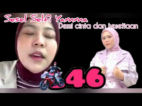 Sesel Selfi Yamma - Demi Cinta dan Kesetiaan