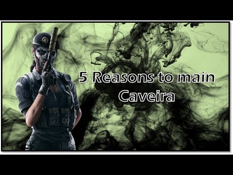 5 Reasons to main Caveira