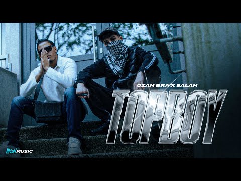 Ozan Bra x Salah - Topboy (Official Video)