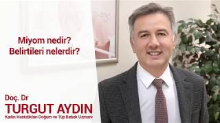 Miyom nedir? Belirtileri nelerdir?