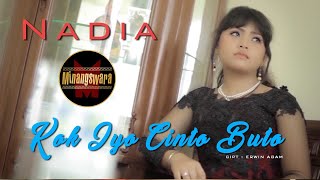 Download lagu Lagu Pop Minang Terbaru 2020 | Nadia - Kok Iyo Cinto Buto ( Video Music ) mp3 Download lagu Lagu Pop Minang Terbaru 2020 | Nadia - Kok Iyo Cinto Buto ( Video Music ) mp3