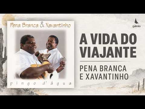 Pingo D'agua - Pena Branca e Xavantinho