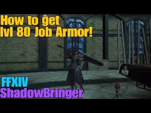 FFXIV: ShadowBringer - How to get lvl 80 Job Armor!