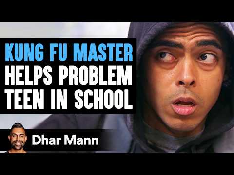 KUNG FU MASTER Helps PROBLEM TEEN In School, What Happens Next Is Shocking | Dhar Mann Studios