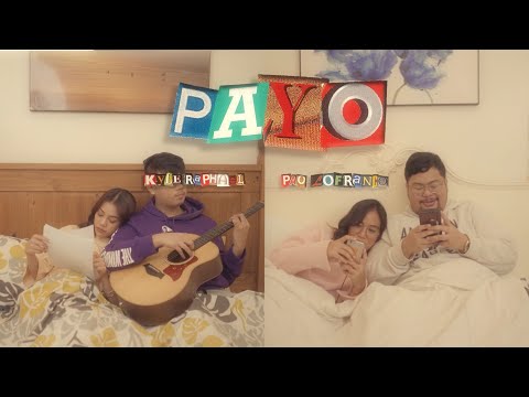 PAYO - Kyle Raphael x Pao Lofranco (Official Music Video)