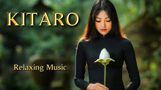 Download lagu KITARO – GREATEST HITS  - BEST NEW AGE  - RELAXING MUSIC mp3