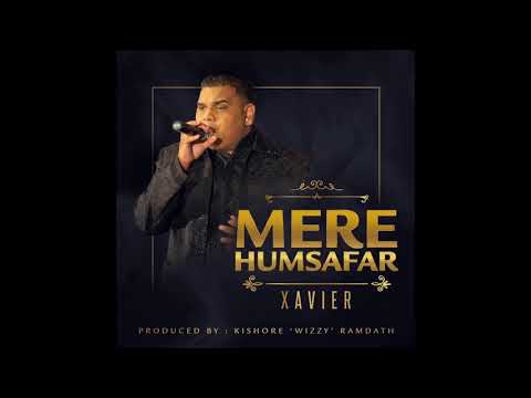 MERE HUMSAFAR - XAVIER POUCHET