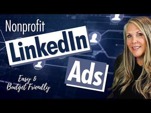 Master Nonprofit LinkedIn Ads for Increased Donations - YouTube