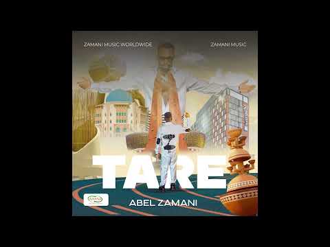 Tare - Abel Zamani