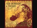 Josh Heinrichs & 77 Jefferson - These Days - Josh ...