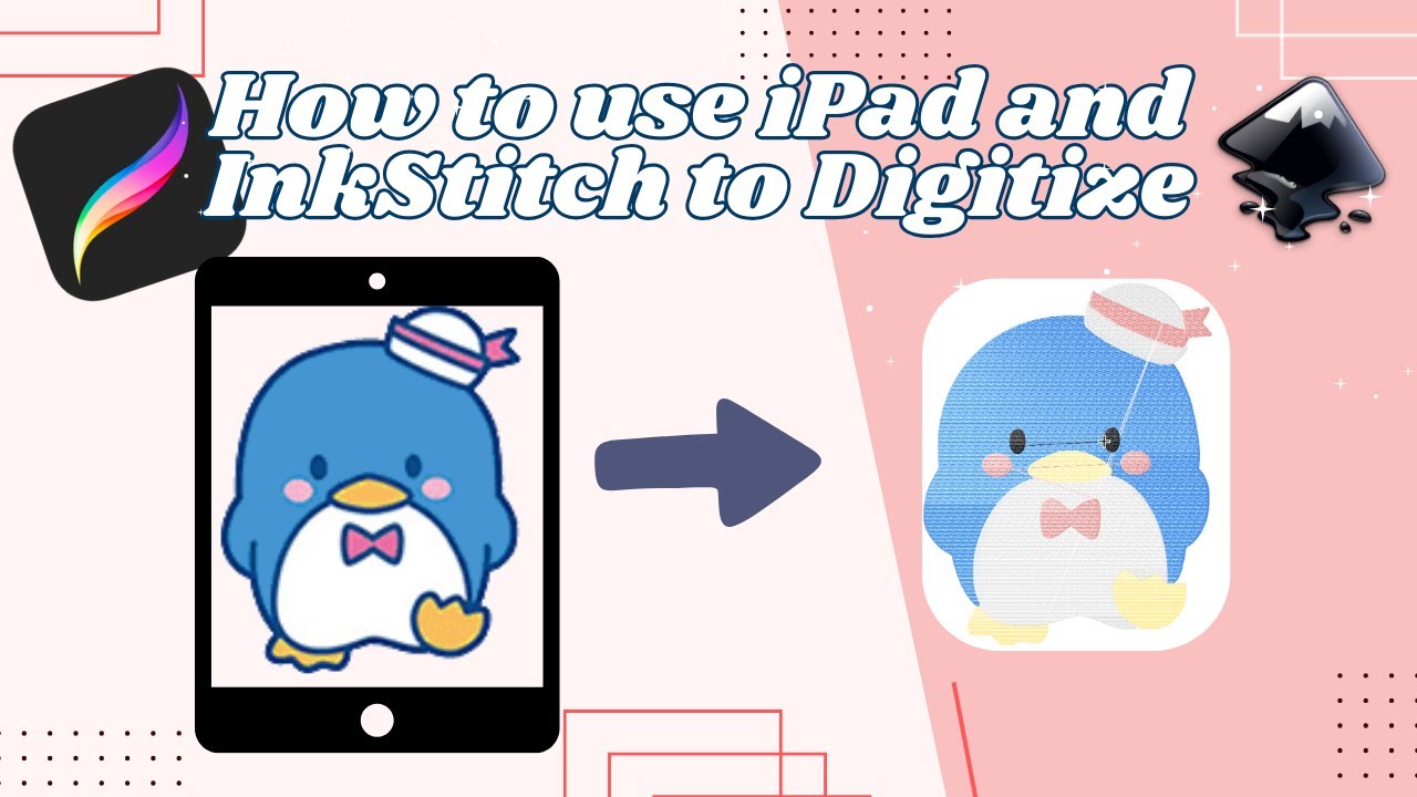 Digitize Your iPad/Tablet Drawings for Embroidery | Procreate + Ink/Stitch Tutorial