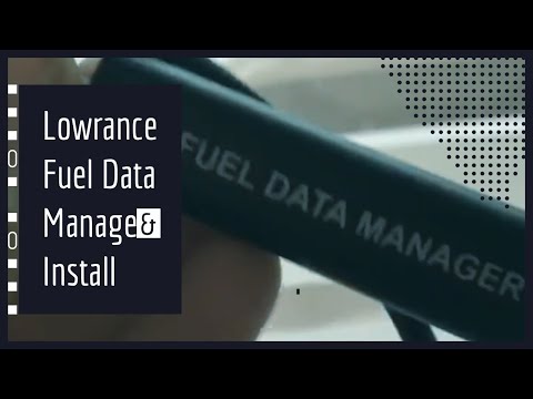 Lowrance Fuel Data Manager unboxing and install