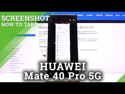How to Take Screenshot in HUAWEI Mate 40 Pro – Capture Screen
