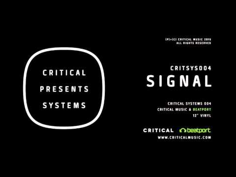 Critical Presents: Systems 004 - Signal