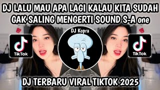 Download lagu DJ LALU MAU APA LAGI KALAU KITA SUDAH GAK SALING MENGERTI || DJ KU TAK BISA BREAKBEAT VIRAL TIKTOK‼️ mp3 Download lagu DJ LALU MAU APA LAGI KALAU KITA SUDAH GAK SALING MENGERTI || DJ KU TAK BISA BREAKBEAT VIRAL TIKTOK‼️ mp3