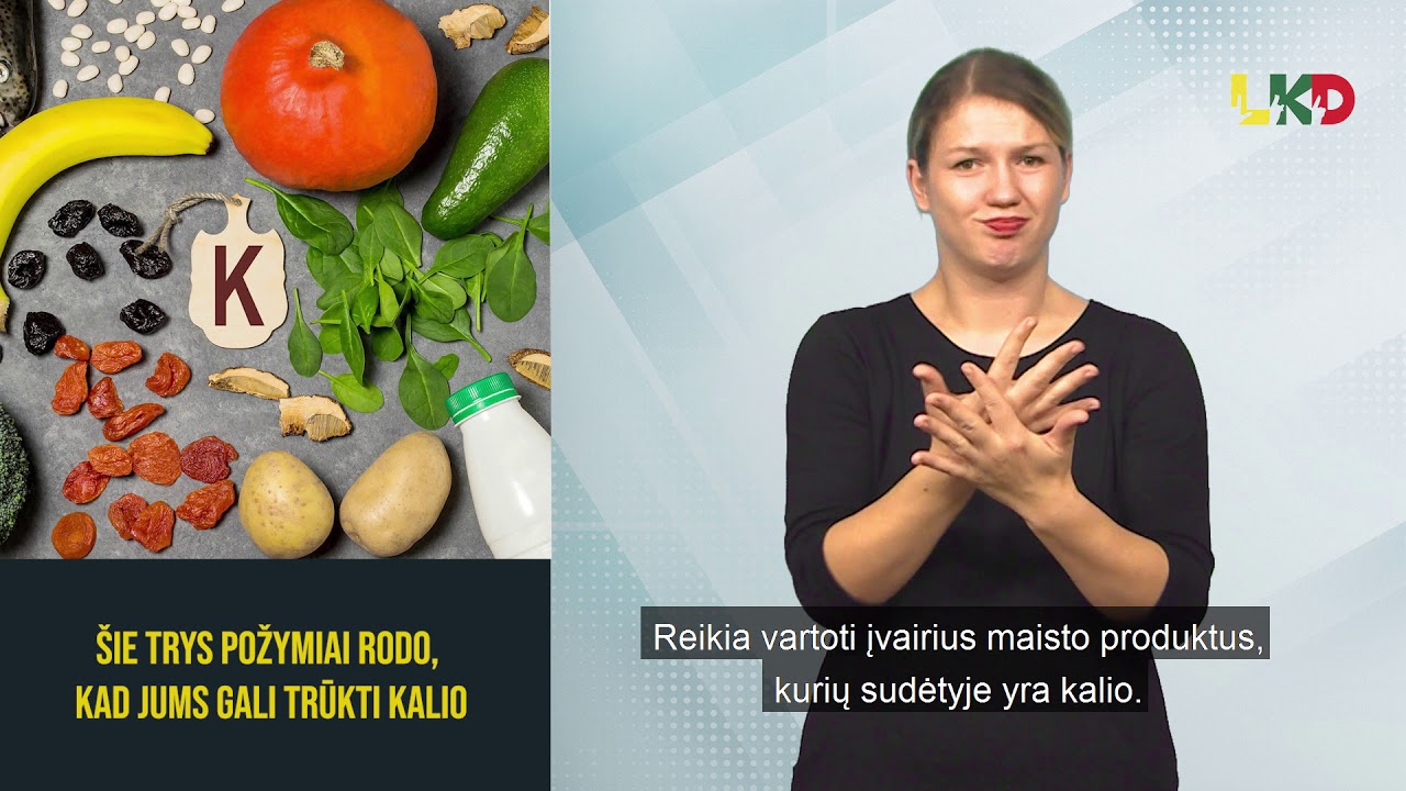 Šie trys požymiai rodo, kad jums gali trūkti kalio