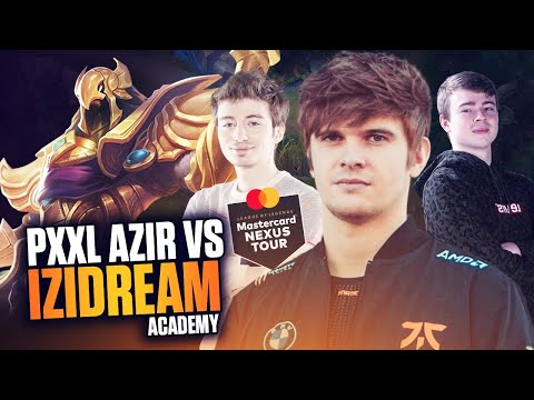 [MNT] PXXL SUR AZIR VS IZIDREAM