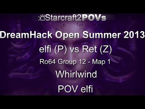 SC2 HotS - ASUS ROG Summer 2013 - elfi vs Ret - Ro64 Group 12 - Map 1 - Whirlwind - elfi