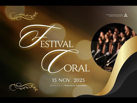 15.11.2025 - Festival Coral - Partea I