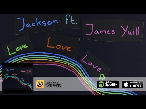 Jackson Feat. James Yuill - Love Love Love (Zwette Radio Edit) - Time Records