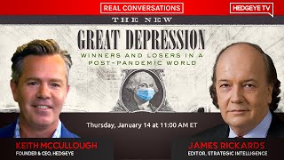 Real Conversations: The New Great Depression w/ Jim Rickards
