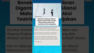 Mahasiswa UGM Kritik Kebijakan hingga Lakukan Teatrikal, Boneka Prabowo-Gibran sampai Digantung