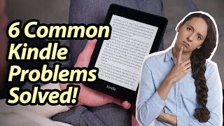 6 Common Kindle Paperwhite Problems (2021) – How to fix them! Kindle problems solved!