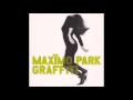 Maxïmo Park - Graffiti
