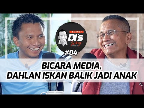 Bicara Media, Azrul jadi Abah, Dahlan Jadi Anak - Energi DI's Way Podcast #04