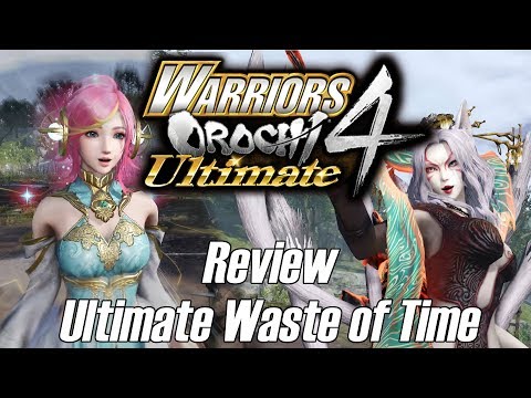 Warriors Orochi 4: Ultimate Review (Unscripted)