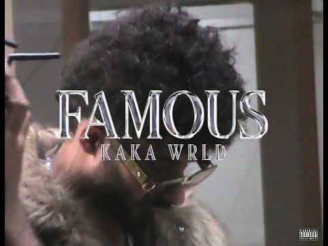 Kaka WRLD - Famous | Official Visualizer Video | Famous EP
