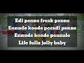 Oru Adaar Love Freak Penne LYRICS
