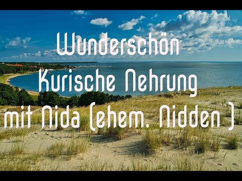 A wonderful holiday on the Curonian Spit near Nida (formerly Nidden)
