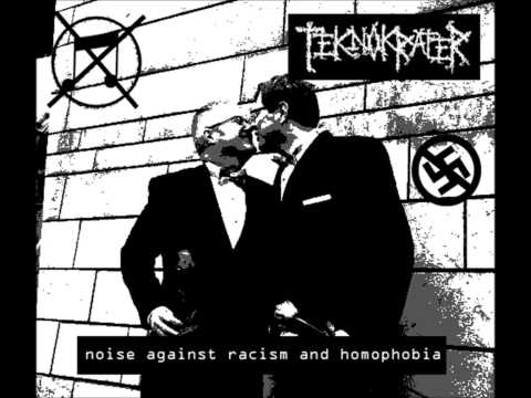 TEKNOKRATER - Noise against racism and homophobia [2014]