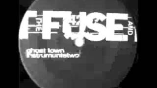 Light The Fuse And Run - Ghost Town
