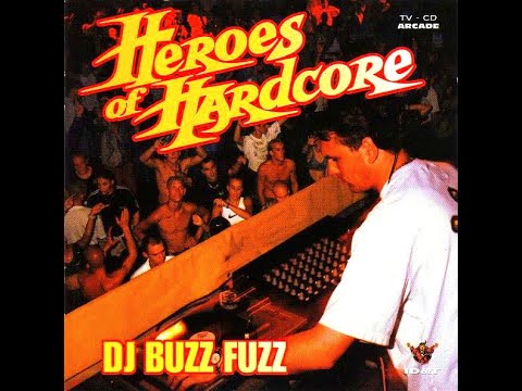 HEROES OF HARDCORE - DJ BUZZ FUZZ [FULL ALBUM MIX 64:50 MIN] 1996 HD HQ + FULL TRACKLIST