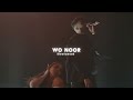 Wo Noor - AP Dhillon(Slowed Reverb)