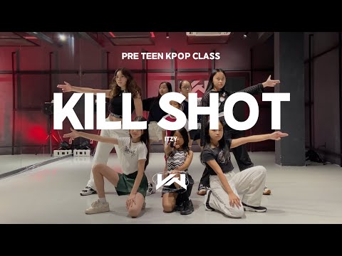 JST PRE TEEN KPOP CLASS I ITZY - KILL SHOT