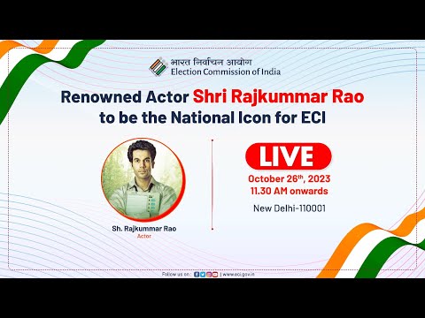 Renowned Actor Shri Rajkummar Rao to be the National Icon for ECI
