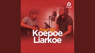 Download lagu Koepoe Liar Koe mp3
