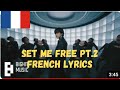 지민 (Jimin) 'Set Me Free Pt.2' Official MV (FRENCH LYRICS🇫🇷)