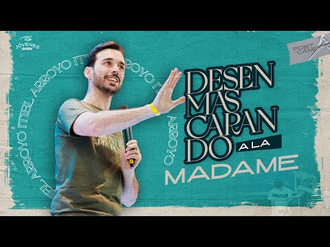 Desenmascarando a la Madame - Pastor Itiel Arroyo