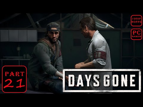 Days Gone Part 21 Campaign Gameplay Walkthrough