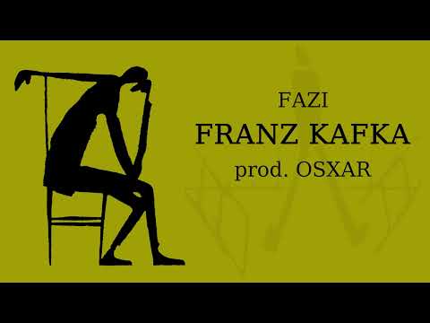 Fazi - FRANZ KAFKA (prod. OSXAR)