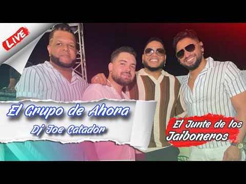 JUNTE DE LOS JAIBONEROS 🔴LIVE DESDE MAO EN VIVO EL GRUPO DE AHORA & DJ JOE CATADOR