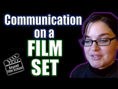 Communication On a Film Set