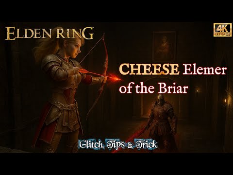 Elden Ring: Glitch | Cheese Elemer of the Briar | Full Guide (Patch 1.16.1 - 2025) [4K]