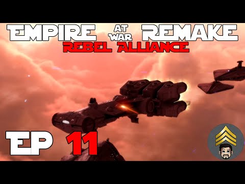 Star Wars Empire at War (Remake Mod) Season 2 - Ep 11 - We Are Surrounded