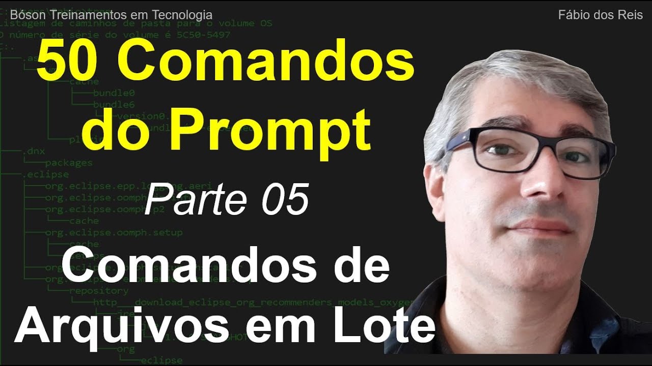 50 comandos do Prompt de Comandos 05 - Comandos para Arquivos em Lote