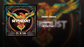 Sevendust - Death Dance